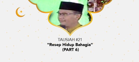 Damai Indonesiaku Ramadhan - "Resep Hidup Bahagia" (part 6)