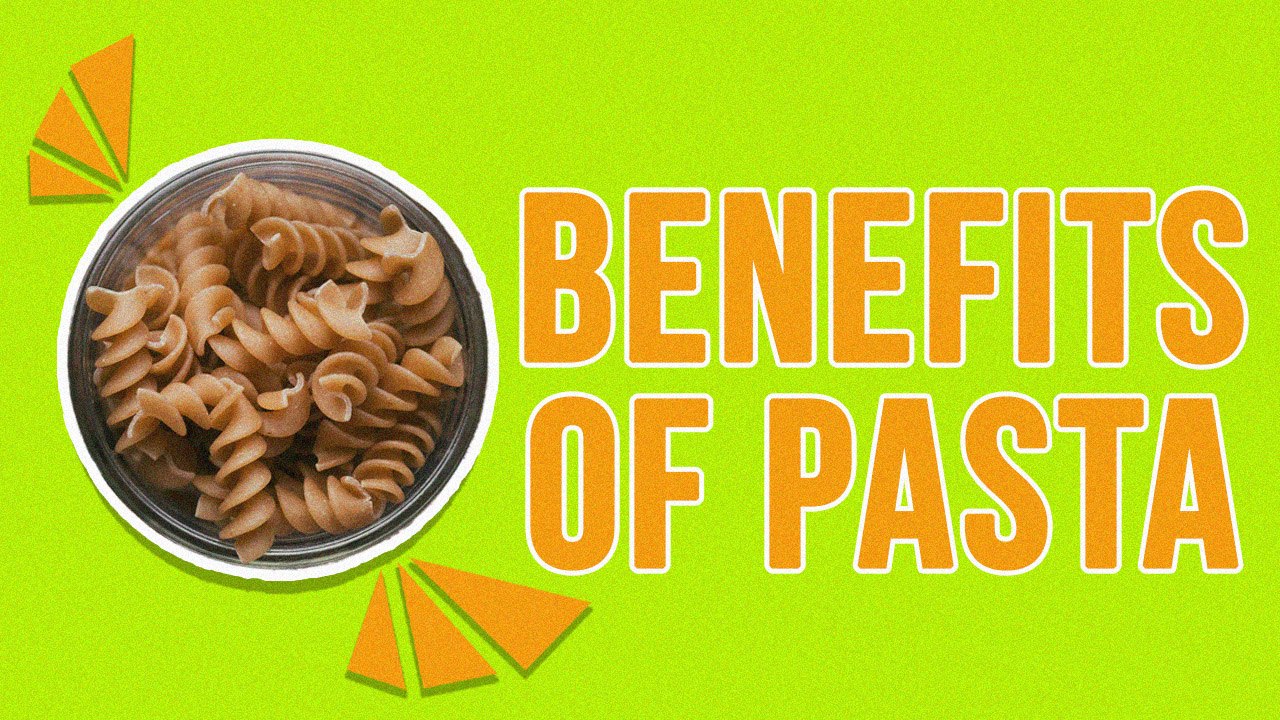 Health Benefits Of Pasta