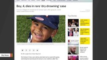 4-Year-Old Dies Of ‘Dry Drowning’ Days After Being In Water