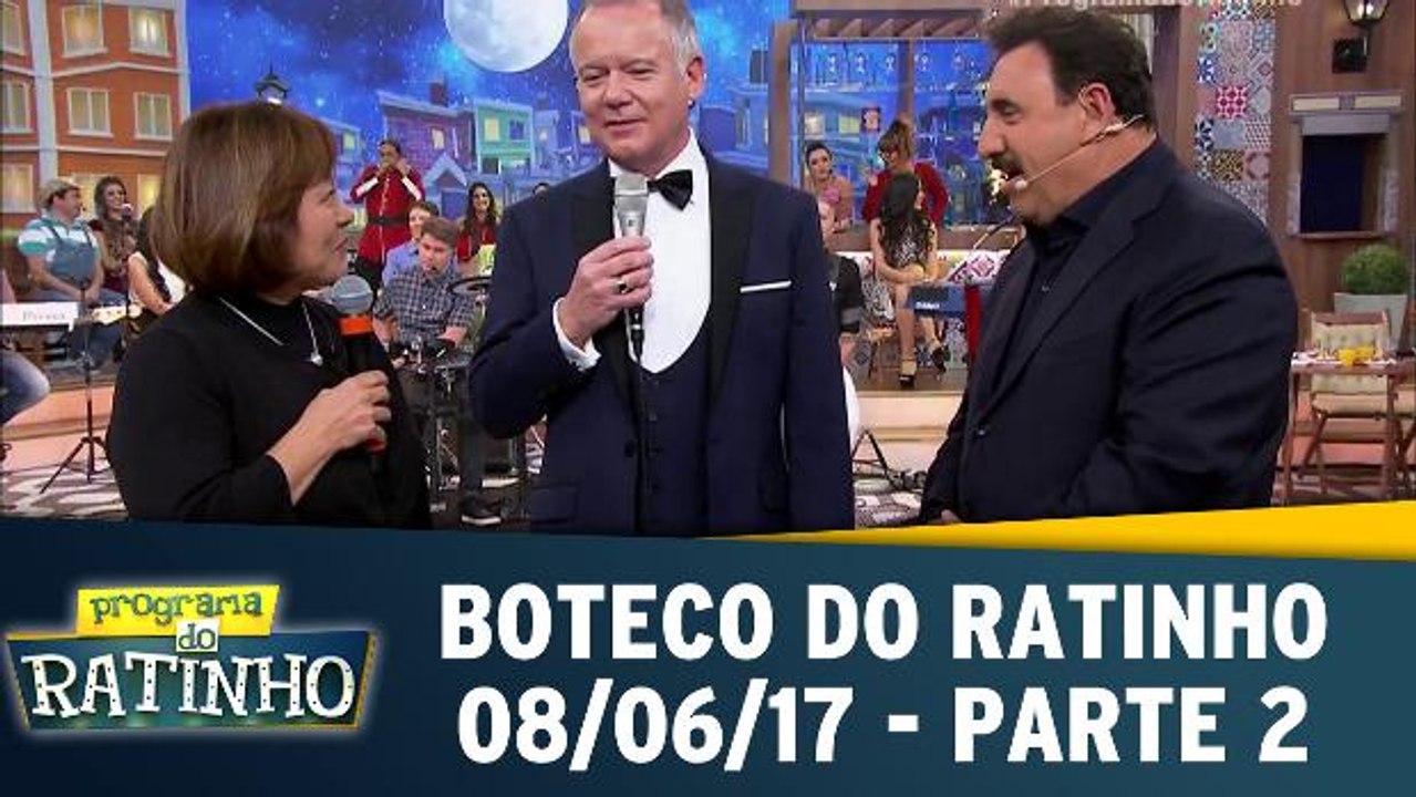 Boteco do Ratinho - 07.06.17 - Parte 2