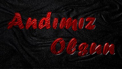 Şair Yazar Enver ÖZEL'in  ANDIMIZ OLSUN Şiiri