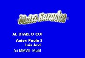 K-Paz De La Sierra - Al Diablo Con Los Guapos (Karaoke)