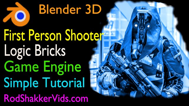 blender 3D First Person Shooter Game Tutorial - Video 1 Basic Movement