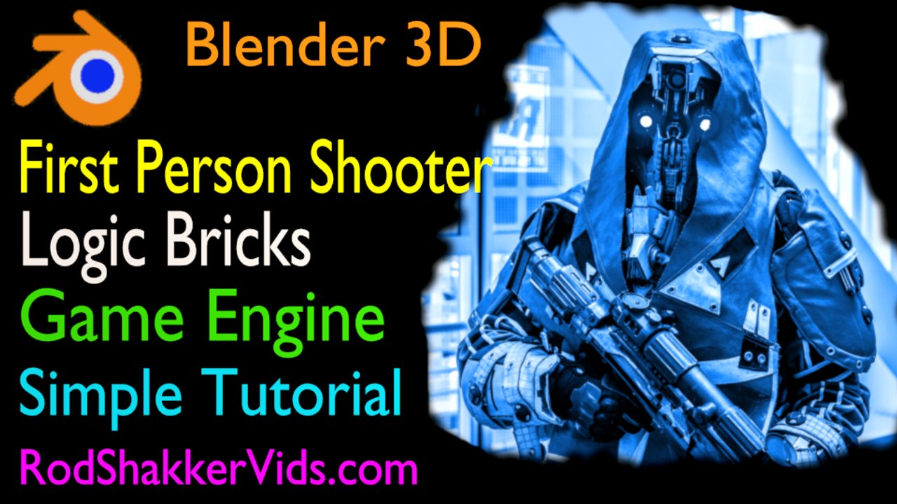 blender 3D First Person Shooter Game Tutorial - Video 1 Basic Movement