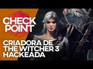CD PROJEKT HACKEADA, SHENMUE 3 ADIADO, PARQUE TEMÁTICO DA NINTENDO E MAIS - CheckPoint!
