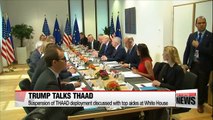 Trump discusses THAAD deployment with top aides at White House