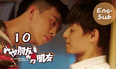 【My Girlfriend's Boyfriend】Ep10 (Eng-sub) (Love Triangle between An Otaku and 2 Robots)