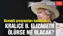 Kraliçe 2. Elizabeth ölürse ne olacak?