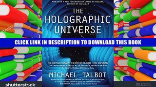 [PDF] Full Download The Holographic Universe: The Revolutionary Theory of Reality Ebook Online