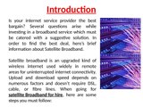 Things to Keep in Mind When Going To Hire Satellite Broadband Service Provider