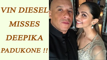 Deepika Padukone Co Actor Vin Diesel has ALL LOVE for her; Watch | FilmiBeat