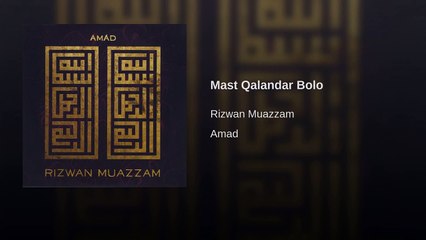 Rizwan Muazzam Khan - Mast-Qaland