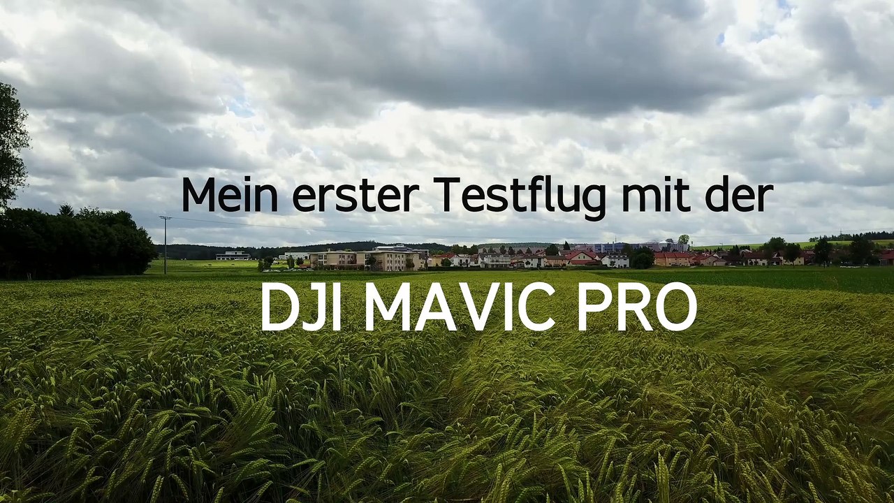 Erster Testflug mit DJI MAVI PRO