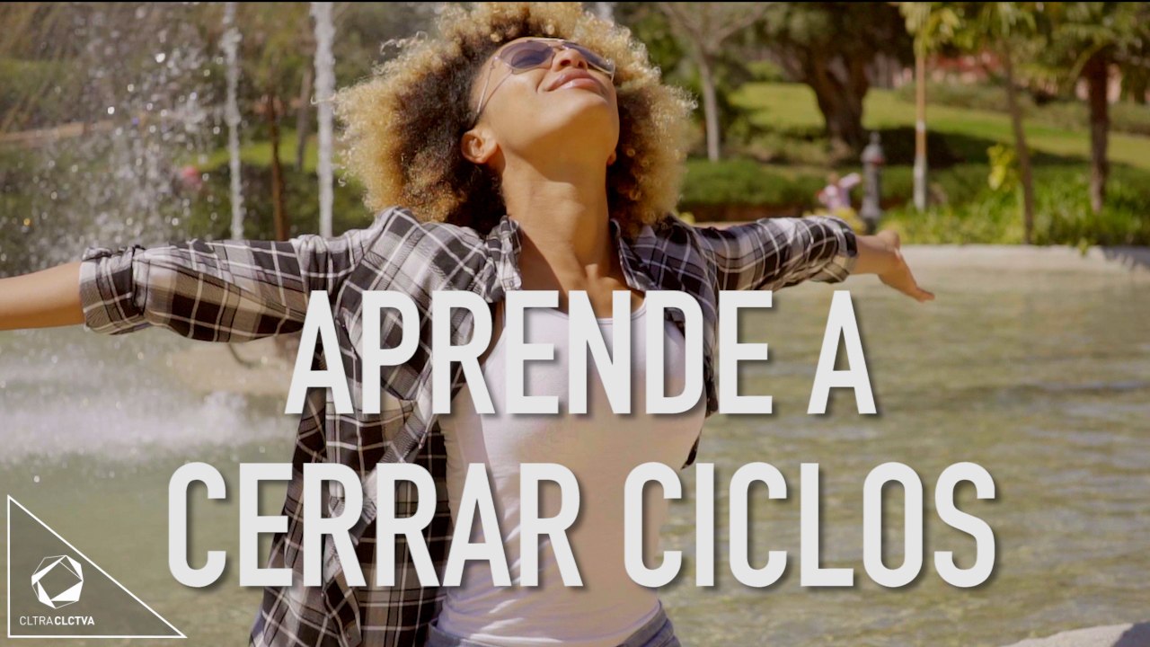 ¿Cómo cerrar ciclos según la psicología?