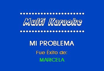 Marisela - Mi Problema (Karaoke)