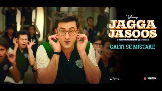 Galti Se Mistake Video Song | Jagga Jasoos | Ranbir, Katrina | Arijit, Amit | Pritam, Amitabh B