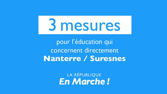 3 mesures pour l'éducation qui concernent directement Nanterre et Suresnes