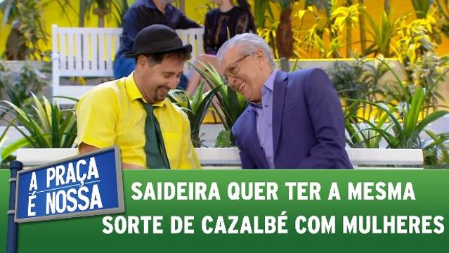 Saideira quer ter a mesma sorte de Cazalbé com as mulheres