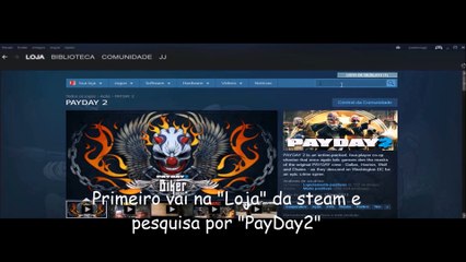 COMO GANHAR PAYDAY 2 DE GRAÇA NA STEAM