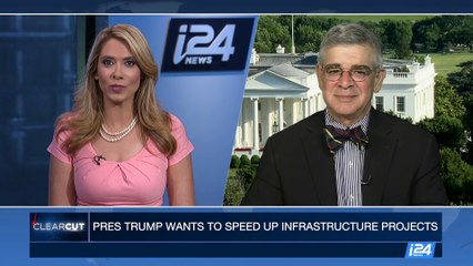 CLEARCUT | Pres Trump wants to speed up infrastructure projects | Friday, June 9th 2017