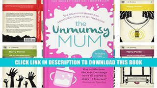 [PDF] Full Download The Unmumsy Mum Read Popular