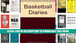 [Epub] Full Download Basketball Diaries Ebook Popular
