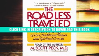 [PDF] Full Download The Road Less Traveled: A New Psychology of Love, Traditional Values and