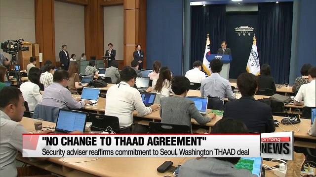 South Korean president's security adviser No change to THAAD agreement