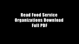 Read Food Service Organizations Download Full PDF