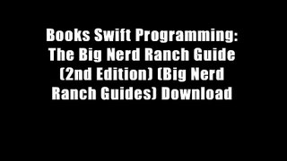 Books Swift Programming: The Big Nerd Ranch Guide (2nd Edition) (Big Nerd Ranch Guides) Download
