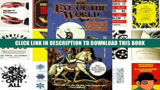 [Epub] Full Download The Eye of the World (The Wheel of Time, Book 1) Read Popular