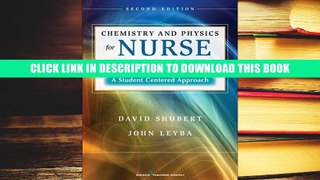 [PDF] Full Download Chemistry and Physics for Nurse Anesthesia, Second Edition: A Student-Centered