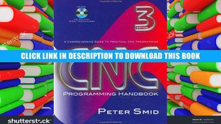 [PDF] Full Download CNC Programming Handbook, Third Edition Ebook Online