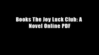 Books The Joy Luck Club: A Novel Online PDF