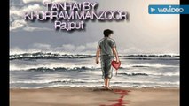 Tanhai hai hum pe jo Chai By Khurram Manzoor Rajput