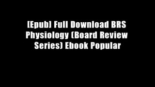 [Epub] Full Download BRS Physiology (Board Review Series) Ebook Popular