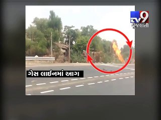 Gas pipeline leakage causes fire on Visnagar-Mehsana highway - Tv9 Gujarati