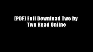 [PDF] Full Download Two by Two Read Online