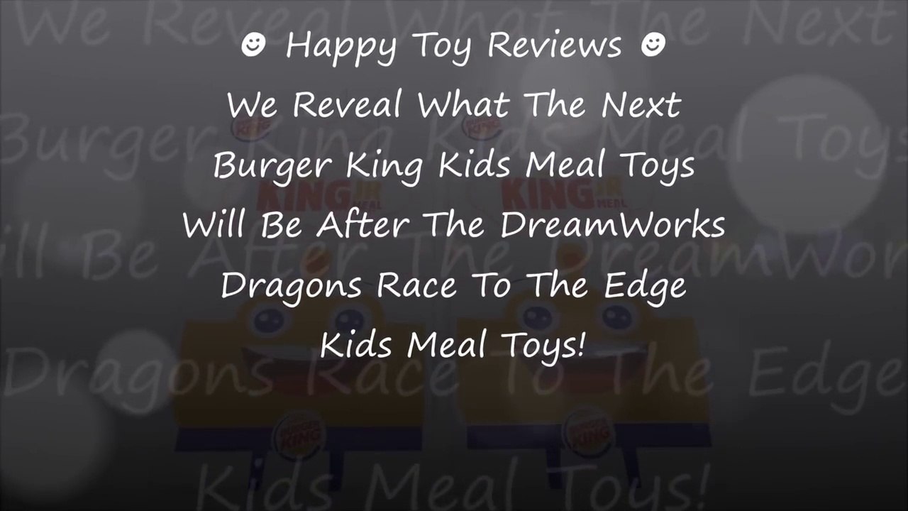 NEXT BURGER KING KIDS MEAL TOYS REVEAL 2016 KING JR DRAGONS THE SECRET LIFE OF PETS MOVIE