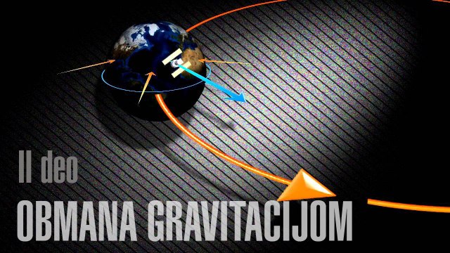 RAVNA ZEMLJA Obmana gravitacijom II deo