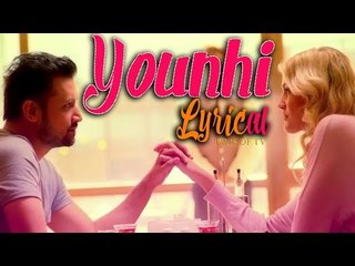 Atif Aslam - Younhi Video Song - Atif Birthday Special - Latest Hindi Song 2017