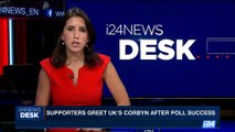 i24NEWS DESK | Supporters greet UK's Corbyn after poll succes | Saturday, June 10th 2017