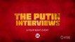 The Putin Interviews (Showtime) - Tráiler V.O. (HD)
