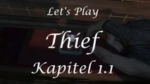 Let’s Play „Thief“, Kapitel 1.1: Es ist nicht alles Gold, was glänzt…