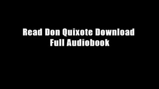 Read Don Quixote Download Full Audiobook