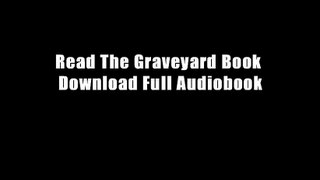 Read The Graveyard Book Download Full Audiobook
