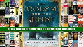 [Epub] Full Download The Golem and the Jinni: A Novel Ebook Online