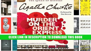 [Epub] Full Download Murder on the Orient Express CD: A Hercule Poirot Mystery Ebook Online