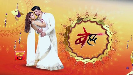 Beyhadh - बेहद -11th June 2017 - Sony Tv News