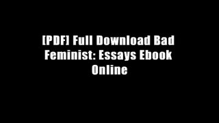[PDF] Full Download Bad Feminist: Essays Ebook Online
